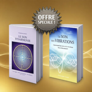 Le Son d'Harmonie + Le Son des Vibrations